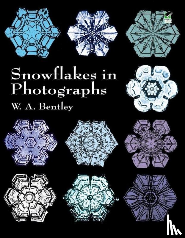 Bentley, W. A. - Snowflakes in Photographs