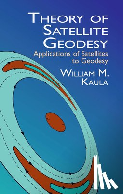 Kaula, William M. - Theory of Satellite Geodesy