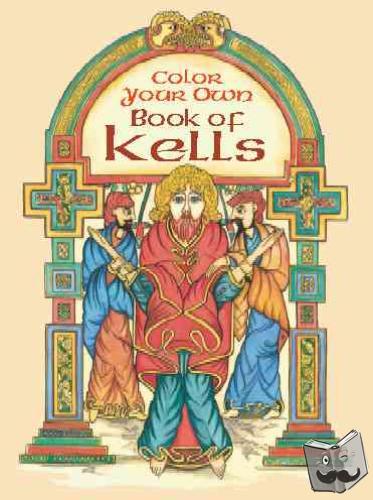 Noble, Marty - Color Your Own Book of Kells