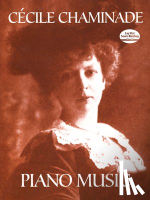 Chaminade, Cecile - CECILE CHAMINADE PIANO MUSIC