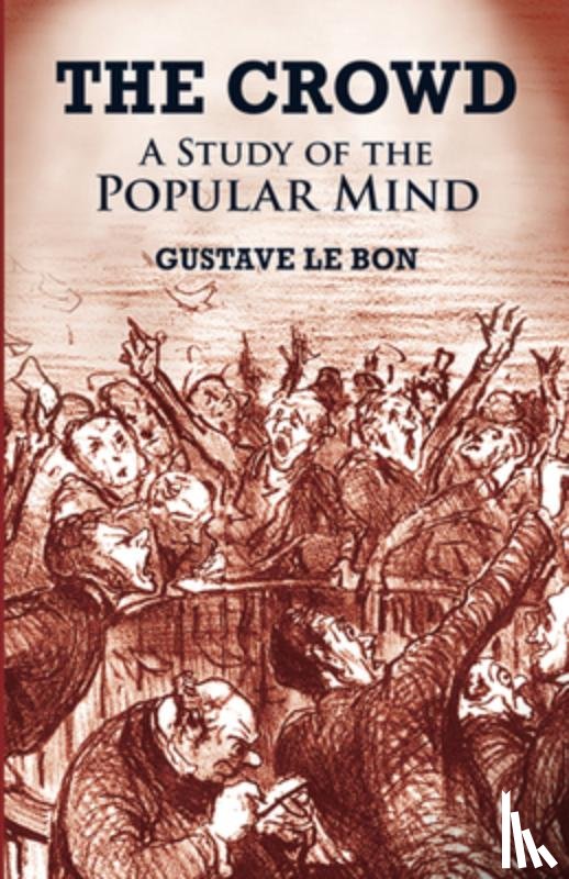Bon, Gustave Le - The Crowd