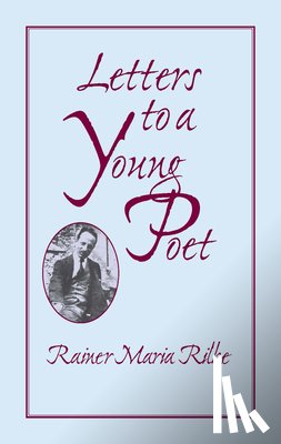 Rilke, Rainer Maria - LETTERS TO A YOUNG POET