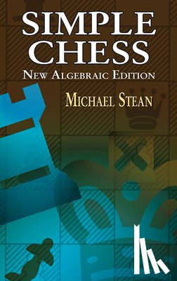 Stean, Michael - Simple Chess