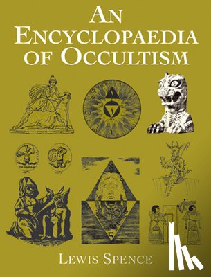 Menges, Jeff A., Spence, Lewis - An Encyclopedia of Occultism
