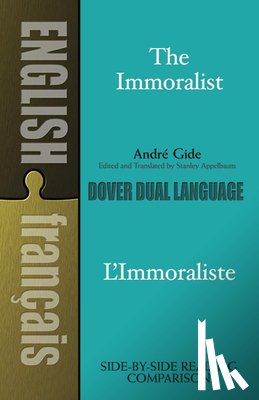 Gide, André - The Immoralist/l'Immoraliste: A Dual-Language Book