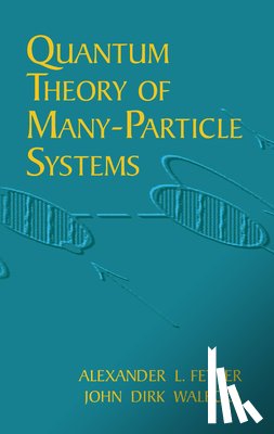 And Fetter, Alexander L. - Quantum Theory of Many-Particle Sys