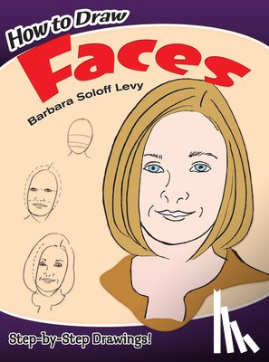 Levy, Barbara Soloff - How to Draw Faces