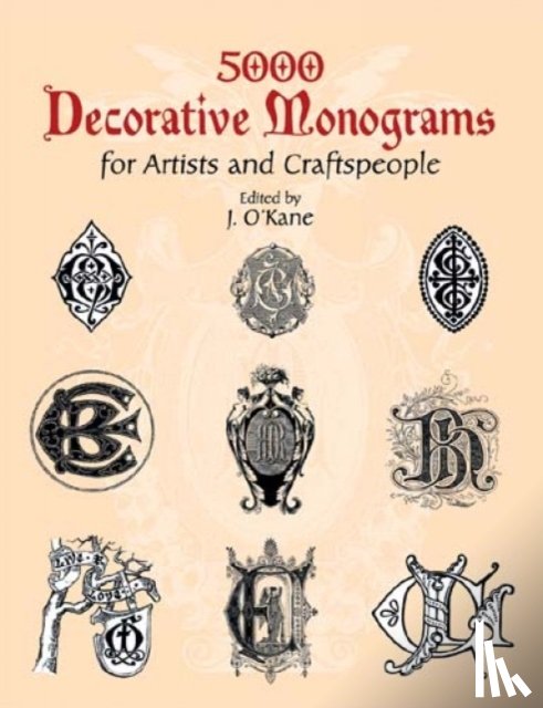 O'Kane, J. - 5000 Decorative Monograms for Artists and Craftspeople