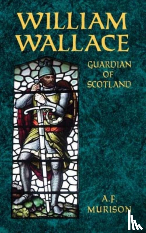 Morison, A.R. - William Wallace