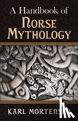 Stegun, I.A., Mortensen, Karl - A Handbook of Norse Mythology