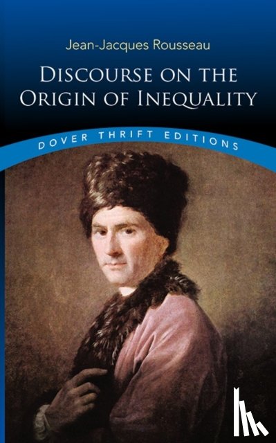 Rousseau, Jean-Jacques - Discourse on the Origin of Inequality