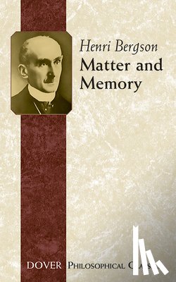 Bergson, Henri - Matter and Memory
