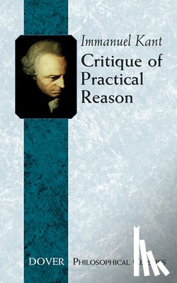 Kant, Immanuel, Bernard, J.H. - Critique of Practical Reason