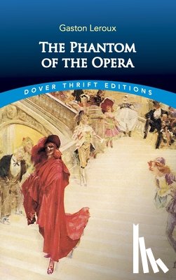 Leroux, Gaston - The Phantom of the Opera