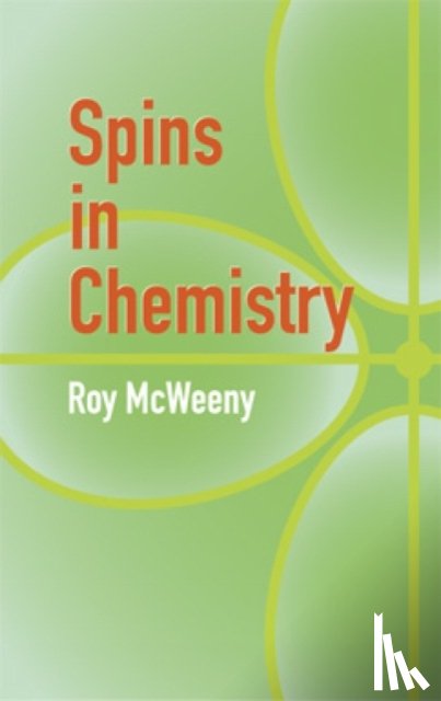 Mcweeny, R - Spins in Chemistry