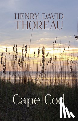 Thoreau, Henry David - Cape COD