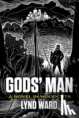 Ward, Lynd - God'S Man, a Novel in Woodcuts