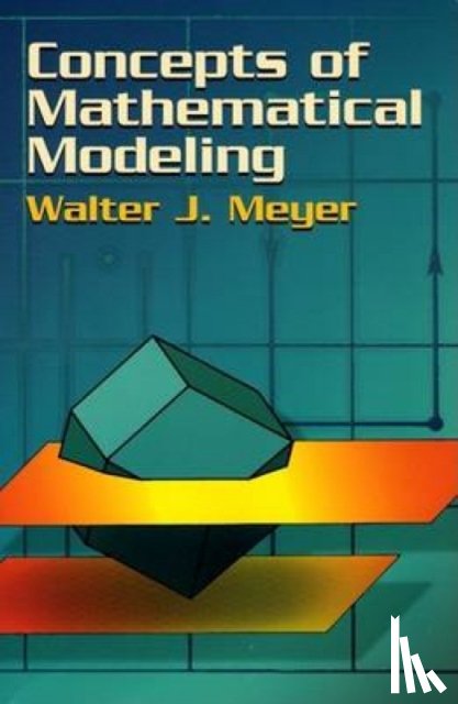 Meyer, Walter J. - Concepts of Mathematical Modeling