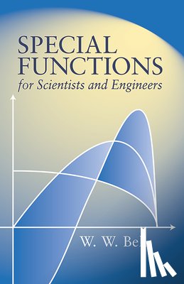 Bell, W. - Special Functions for Scientists and Engineers