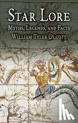Olcott, William Tyler - Star Lore of All Ages