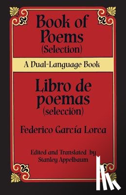 Garcia Lorca, Federico - Book Of Poems (Selection)/Libro de Poemas (Seleccion)