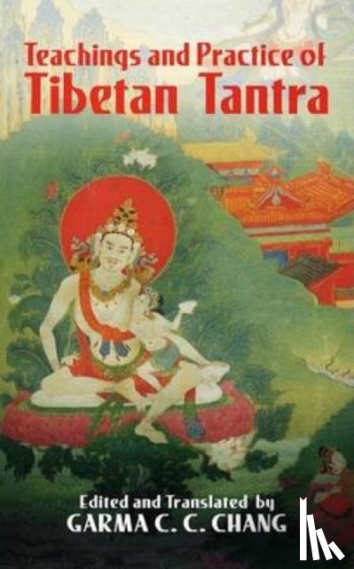 C Chang, Garma C - Teachings and Practice of Tibetan Tan