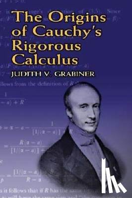 Grabiner, Judith V. - The Origins of Cauchy's Rigorous Calculus