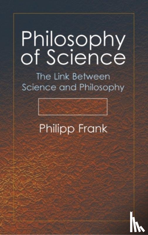 Phillip Frank - Philosophy of Science