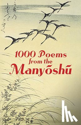 Japanese Classics Translation Committee - 1000 Poems from the Manyoshu