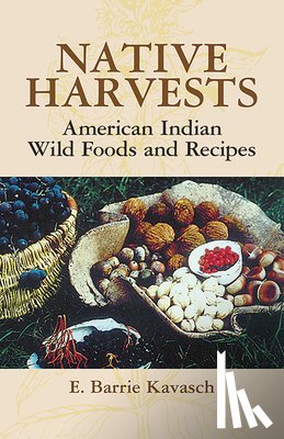 Kavasch, E Barrie - Native Harvests
