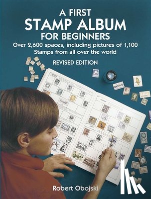 Obojski, Robert - A First Stamp Album for Beginners