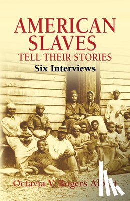 Rogers Albert, Octavia V - American Slaves Tell Their Stories
