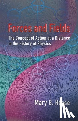Hesse, Mary B - Forces and Fields