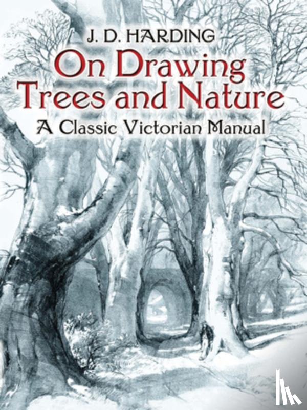 Harding, James Duffield - On Drawing Trees and Nature