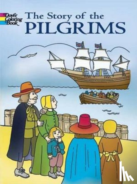 Newman-D'Amico, Fran - The Story of the Pilgrims