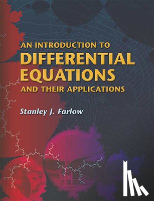 Farlow, Stanley J - An Introduction to Differential Equations and Their Applications