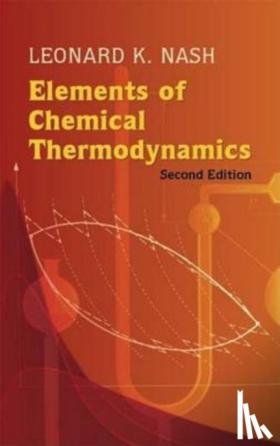 Nash, Leonard K - Elements of Chemical Thermodynamics