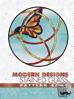 Croyle, Anna - Modern Designs Stained Glass Pattern Book