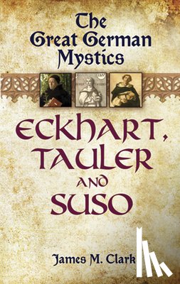 Clark, James - The Great German Mystics