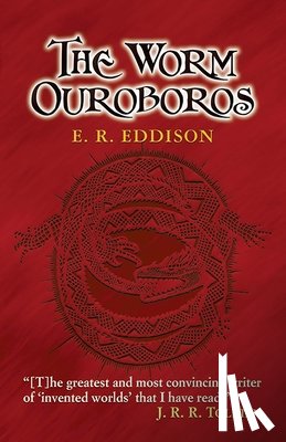 Eddison, E. R. - WORM OUROBOROS