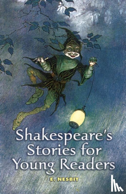 Nesbit, E. - Shakespeare'S Stories for Young Readers