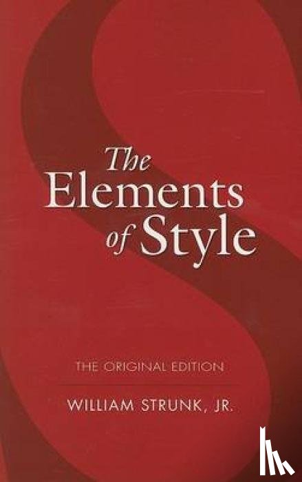 Jr, William Strunk - The Elements of Style