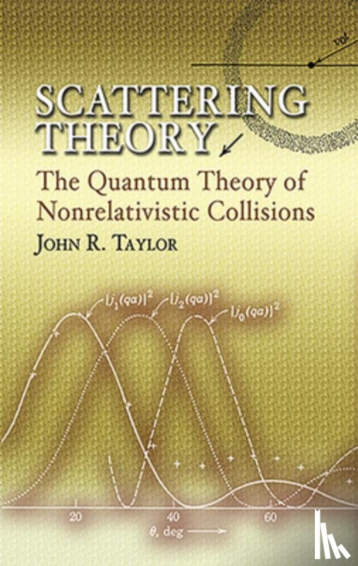 Taylor, John R - Scattering Theory