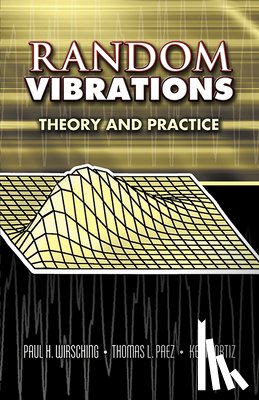 Ortiz, Keith, Wirsching, Paul H, Spanos, Pol D. - Random Vibrations