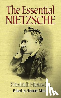 Nietzche, Friedrich, Marx, Karl - The Essential Nietzsche
