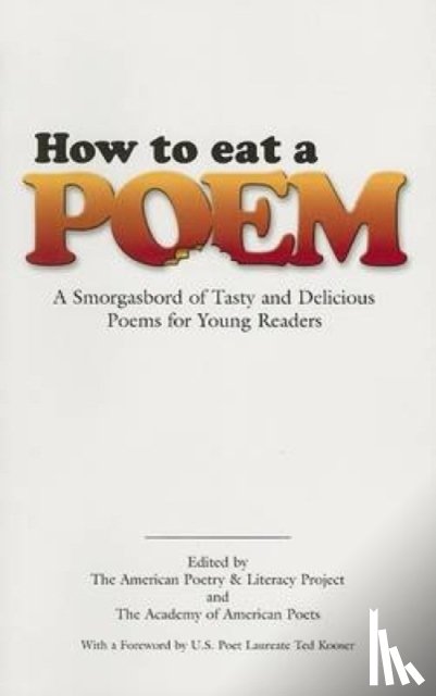 American Poetry &. Literacy Project - How to Eat a Poem