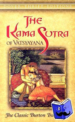 Vatsyayana - The Kama Sutra of Vatsyayana