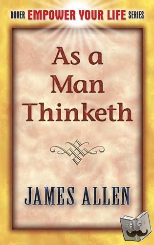 Allen, James - As a Man Thinketh