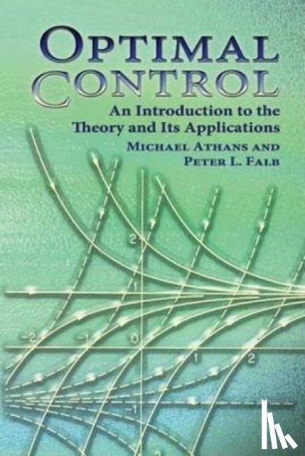 Athans, Michael, Falb, Peter L - Optimal Control