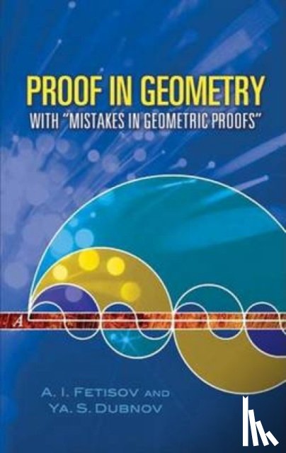 Fetisov, A I, Dubnov, YA S - Proof in Geometry